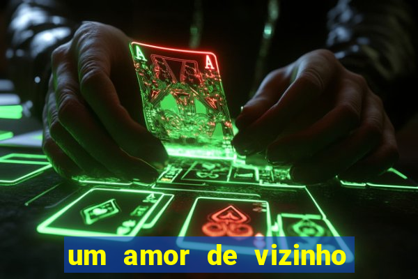 um amor de vizinho karen santos pdf